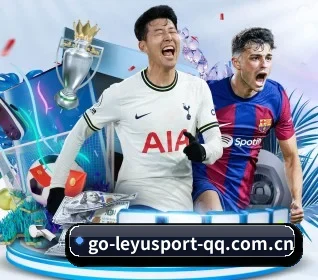 乐鱼体育 APP - LEYU SPORTS